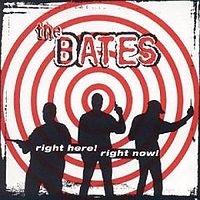 Обложка альбома «Right Here! Right Now!» (The Bates, 1999)