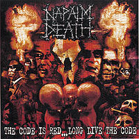 Обложка альбома «The Code Is Red... Long Live the Code» (Napalm Death, 2005)