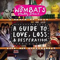 Обложка альбома «A Guide To Love, Loss & Desperation» (The Wombats, 2007)