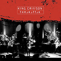 Обложка альбома «THRaKaTTaK» (King Crimson, 1996)