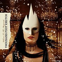 Обложка альбома «Welcome To The Masquerade» (Thousand Foot Krutch, 2009)