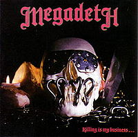 Обложка альбома «Killing is my Business... and Business Is Good!» (Megadeth, 1985)