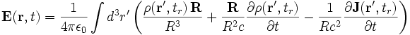 \mathbf{E}(\mathbf{r},t) = \frac{1}{4\pi\epsilon_0}\int{d^3r'\left(\frac{\rho(\mathbf{r'},t_r)\,\mathbf{R}}{R^3}+\frac{\mathbf{R}}{R^2c}\frac{\partial\rho(\mathbf{r'},t_r)}{\partial t} - \frac{1}{Rc^2}\frac{\partial \mathbf{J}(\mathbf{r'},t_r)}{\partial t}\right)} 