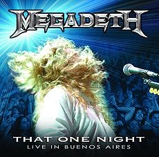 Обложка альбома «That One Night: Live in Buenos Aires» (Megadeth, 2007)