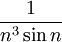 \frac{1}{n^3 \sin n}