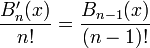\frac{B'_n(x)}{n!}=\frac{B_{n-1}(x)}{(n-1)!}