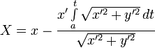 X=x-\frac{x'\int\limits_a^t \sqrt { x'^2 + y'^2 }\, dt}{\sqrt { x'^2 + y'^2 }}