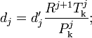 d_j=d'_j\frac{R^{j+1}T^j_\mathrm{k}}{P^j_\mathrm{k}};