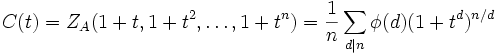 C(t) = Z_A(1+t,1+t^2,\ldots,1+t^n) = \frac{1}{n} \sum_{d|n} \phi(d) (1+t^d)^{n/d}