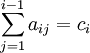 \sum_{j=1}^{i-1} a_{ij} = c_i