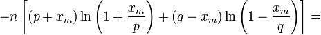 -n\left[(p+x_m)\ln{\left(1+\frac{x_m}{p}\right)} + (q-x_m)\ln{\left(1-\frac{x_m}{q}\right)}\right]=