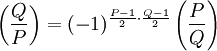 \left(\frac{Q}{P}\right) = (-1)^{\frac{P-1}{2}\cdot\frac{Q-1}{2}}\left(\frac{P}{Q}\right) 