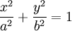 \frac{x^2}{a^2}+\frac{y^2}{b^2}=1\!