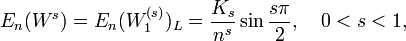 E_n(W^s) = E_n(W_1^{(s)})_L = \frac {K_s}{n^s}\sin\frac {s\pi}2, \ \ \ 0<s<1,