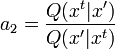 a_2 = \frac{Q(x^t|x')}{Q(x'|x^t)}
