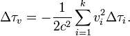 \Delta\tau_v = - \frac{1}{2c^2} \sum_{i=1}^{k}v_i^2 \Delta\tau_i.