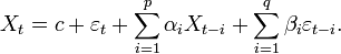  X_t = c + \varepsilon_t +  \sum_{i=1}^p \alpha_i X_{t-i} + \sum_{i=1}^q \beta_i \varepsilon_{t-i}.\,