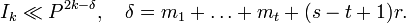 I_k \ll P^{2k-\delta}, \quad \delta = m_1 + \dots + m_t + (s-t+1)r.