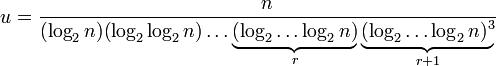 u = \frac{n}{(\log_2n)(\log_2\log_2n)\dots\underbrace{(\log_2\dots\log_2n)}_r\underbrace{(\log_2\dots\log_2n)^3}_{r+1}}