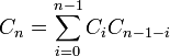 \qquad C_n=\sum_{i=0}^{n-1}C_i C_{n-1-i}