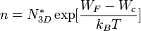 n = N_{3D}^*\exp [\frac{W_F - W_c}{k_BT}]