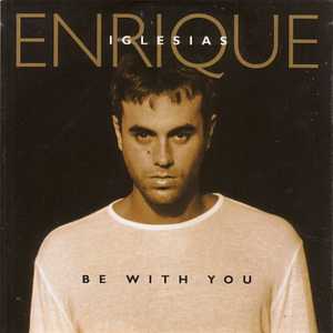 Обложка сингла «Be With You» (Энрике Иглесиаса, 2000)