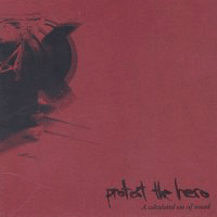 Обложка альбома «A Calculated Use of Sound» (Protest the Hero, 2003)