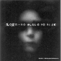 Обложка сингла «No Place to Hide» (Korn, (1995))