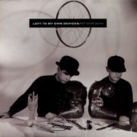 Обложка сингла «Left Тo My Own Devices» (Pet Shop Boys, 1988)