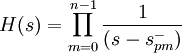 H(s)=\prod_{m=0}^{n-1}\frac{1}{(s-s_{pm}^-)}
