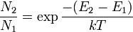 \frac{N_2}{N_1} = \exp{\frac{-(E_2-E_1)}{kT}}