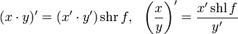 
   (x \cdot y)' = (x' \cdot y') \, \operatorname{shr} \, f, \,\,\,\,
   \left(\frac x y \right)' = \frac {x' \, \operatorname{shl} \, f} {y'}
  