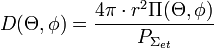 D(\Theta,\phi) = \frac{4\pi\cdot r^2\Pi(\Theta,\phi)}{P_{\Sigma_{et}}}