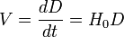V=\frac{dD}{dt} = H_0D