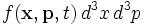 f(\mathbf{x},\mathbf{p},t)\,d^3x\,d^3p