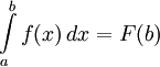 \int\limits_a^b f(x) \,dx = F(b)