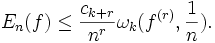 E_n(f) \le \frac{c_{k+r}}{n^r} \omega_k(f^{(r)}, \frac1n).