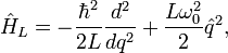 \hat H_L = -\frac{\hbar^2}{2L}\frac{d^2}{dq^2} + \frac{L\omega_0^2}{2}\hat q^2, \ 