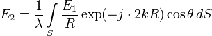 E_2 = \frac{1}{\lambda}\int\limits_S \frac{E_1}{R}\exp(-j\cdot 2kR)\cos\theta\,dS