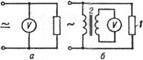 Схема включения вольтметра V: а - параллельно нагрузке 1: 6 - через трансформатор напряжения 2