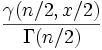 \frac{\gamma(n/2,x/2)}{\Gamma(n/2)}\,