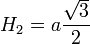 ~H_2 = a \frac{\sqrt{3}}{2}