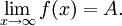 \lim\limits_{x\to \infty}f(x) = A.