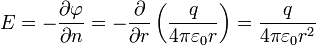  
           E = - \frac{\partial \varphi}{\partial n}= -\frac{\partial }{\partial r } \left( \frac{q}{4 \pi \varepsilon_0  r} \right)
             = \frac{q}{ 4 \pi \varepsilon_0 r^2}
