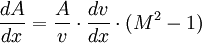 \frac{dA}{dx} = \frac{A}{v}\cdot\frac{dv}{dx}\cdot ({M^2 - 1})
