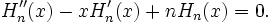 H_n''(x)-xH_n'(x)+nH_n(x)=0.\,\!