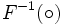 F^{-1}(\circ)