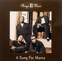 Обложка сингла «A Song for Mama» (Boyz II Men, 1997)