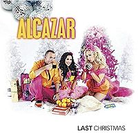 Обложка сингла «Last Christmas» (Alcazar, 2009)