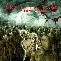Обложка альбома «Anthems of Rebellion» (Arch Enemy, 2003)